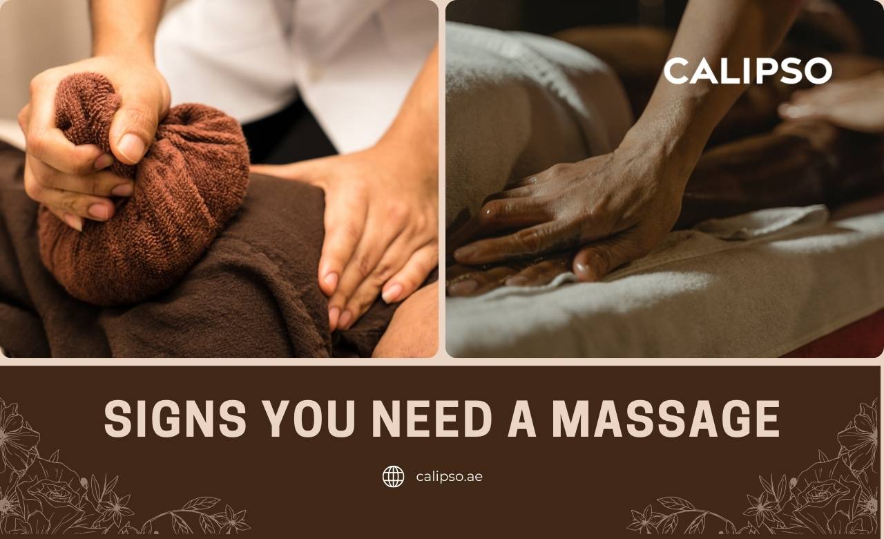 Signs You Need a Massage in dubai uae
