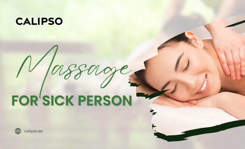 Massage For Sick Person in Dubai