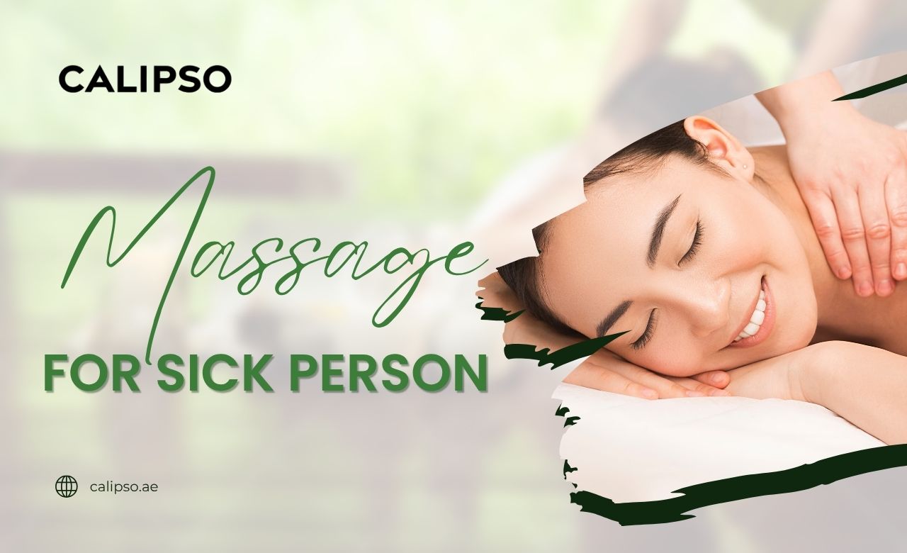 Massage For Sick Person in Dubai