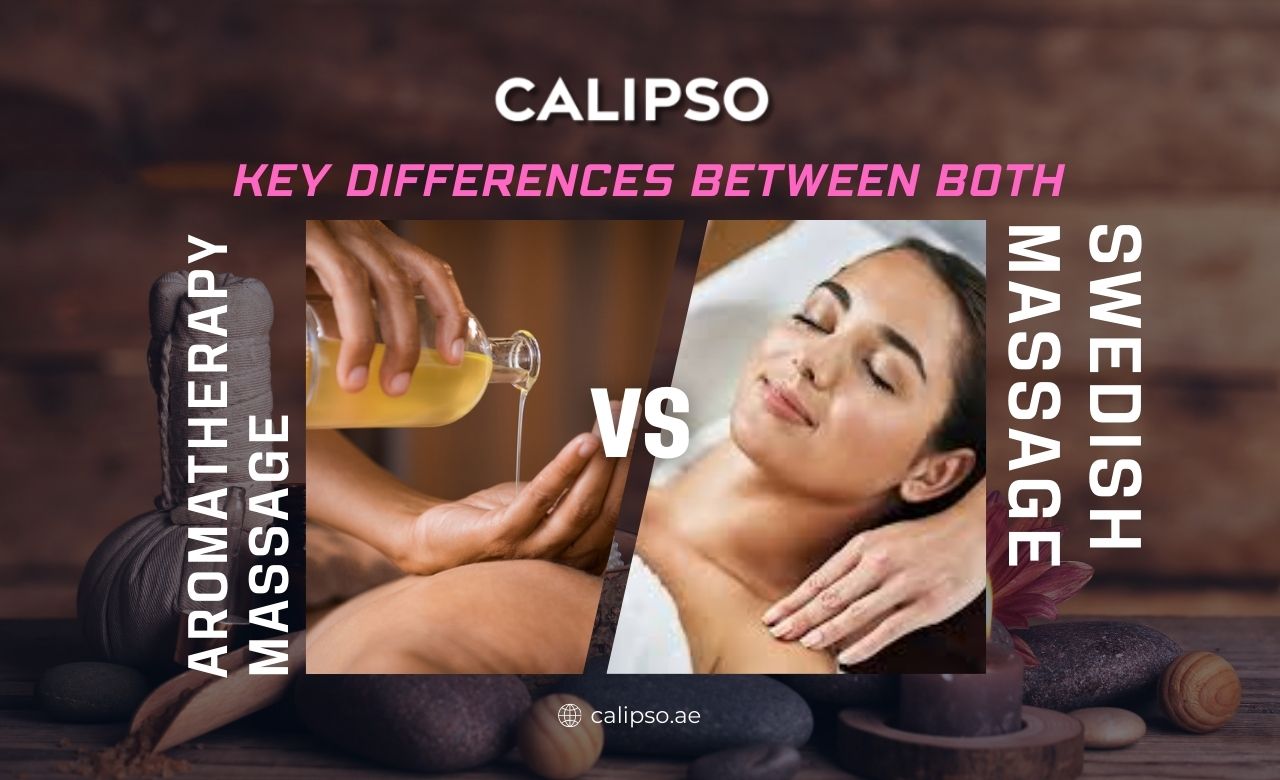 Aromatherapy vs Swedish Massage Differences Between Them