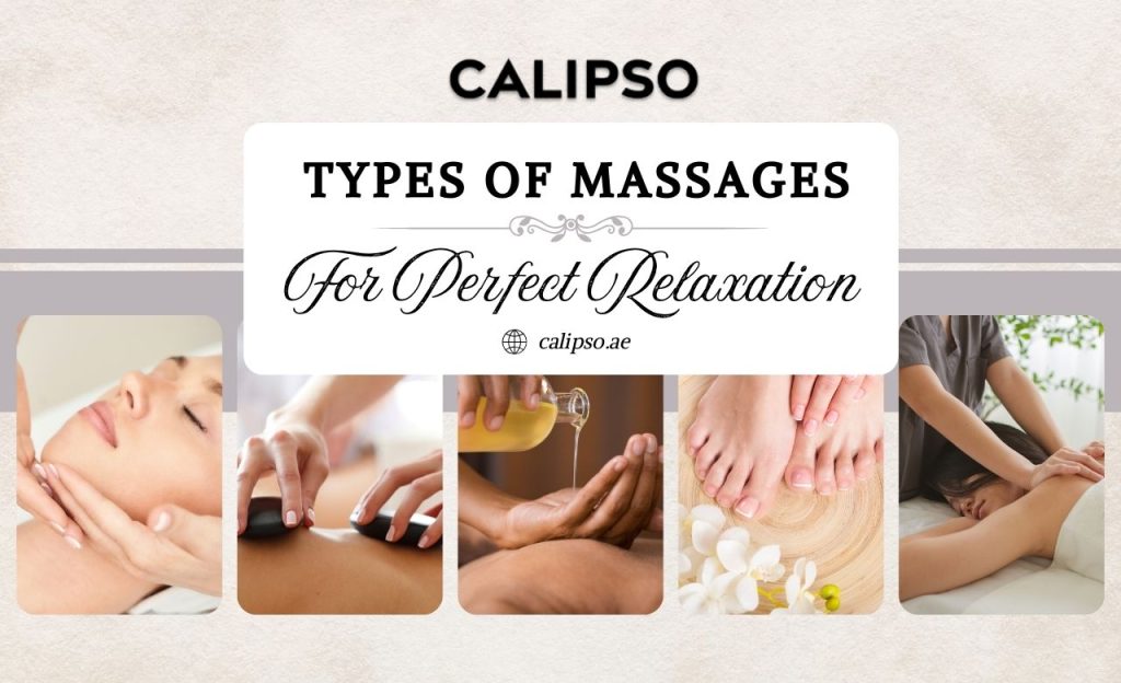 Types of Massages for Relaxation