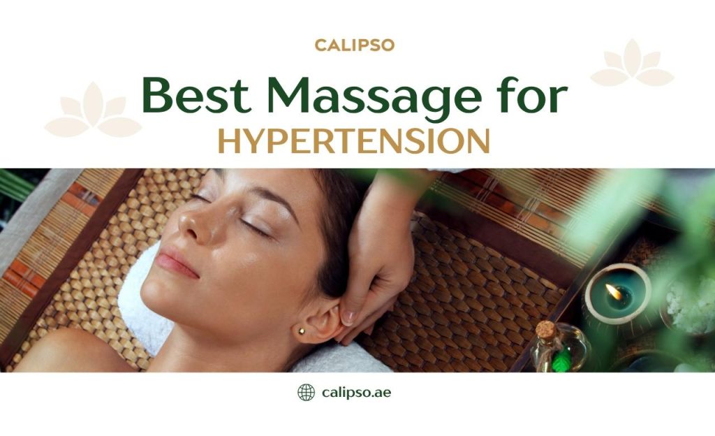 Best Massage for Hypertension in Dubai
