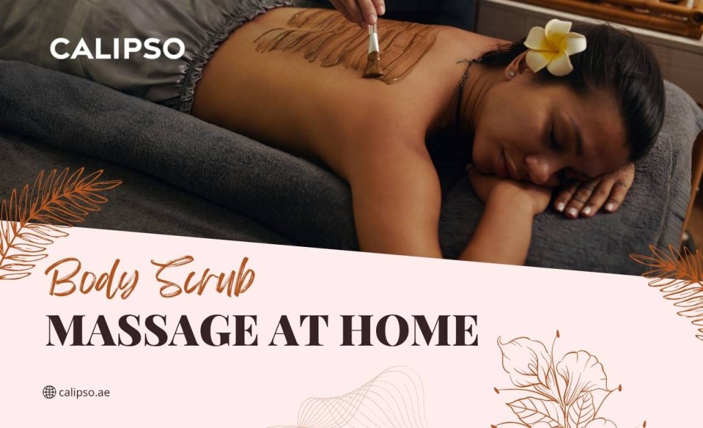 Body Scrub Massage at Home in Dubai