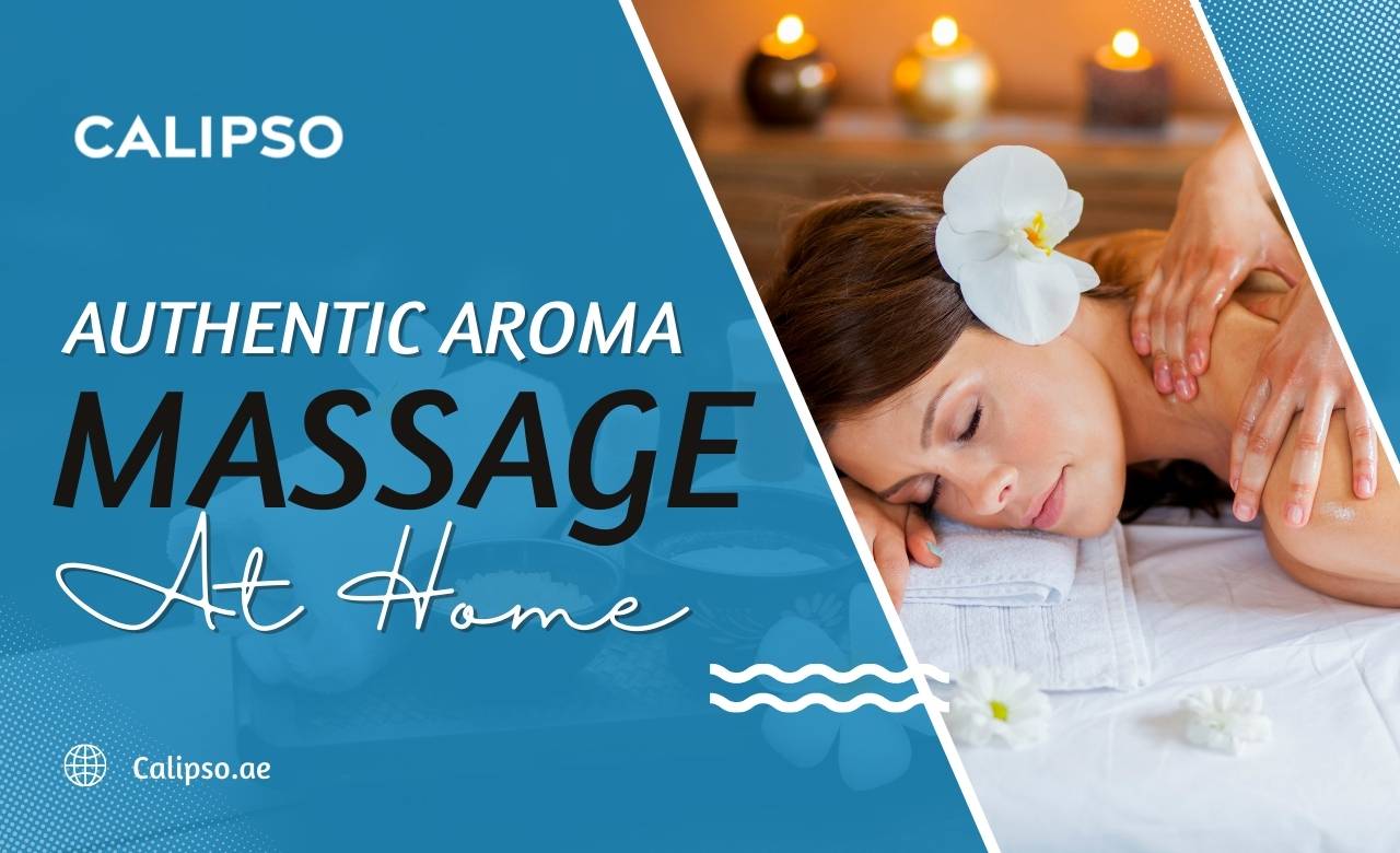 Authentic Aroma Massage at Home in Dubai (UAE)