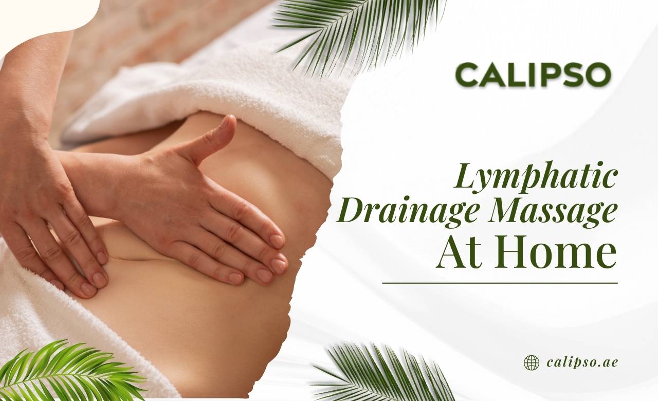 Lymphatic Drainage Massage at Home in Dubai (UAE)