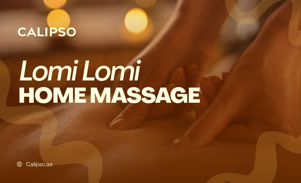 Lomi Lomi Home Massage in Dubai, UAE